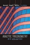 Analytic Trigonometry with Applications (11E) by Raymond Barnett, Michael Ziegler